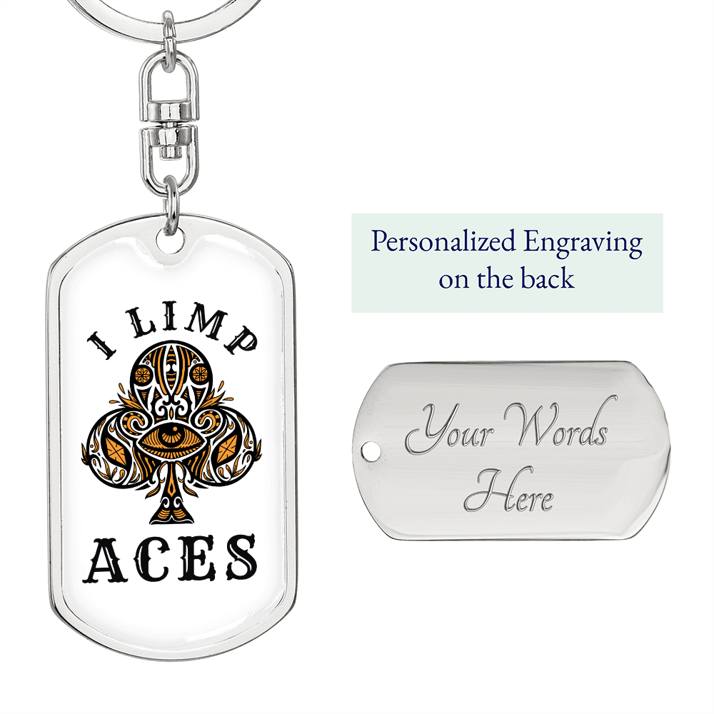 I Limp Aces Gambler Keychain Stainless Steel or 18k Gold Dog Tag Keyring-Express Your Love Gifts