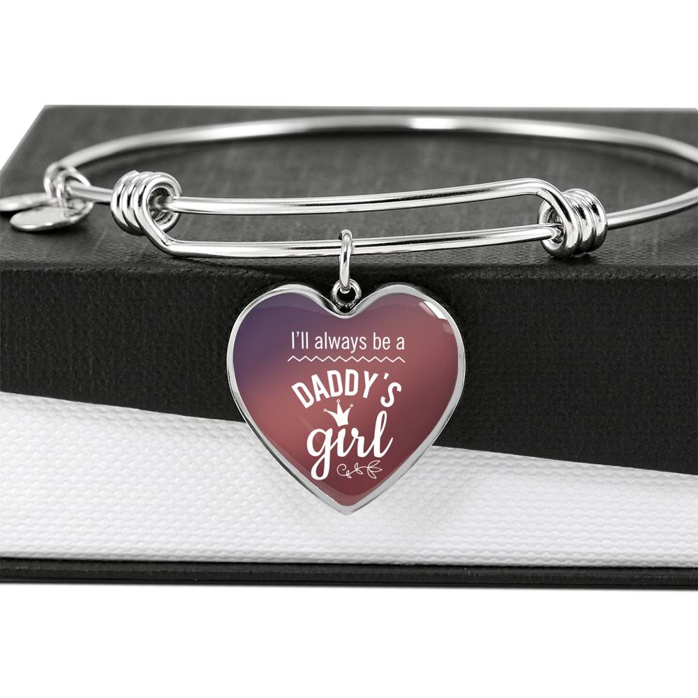 I'll Always Be A Daddy's Girl Heart Bangle Stainless Steel or 18k Gold 18-22"-Express Your Love Gifts