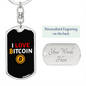 I Love Bitcoin Crypto Keychain Stainless Steel or 18k Gold Dog Tag Keyring-Express Your Love Gifts