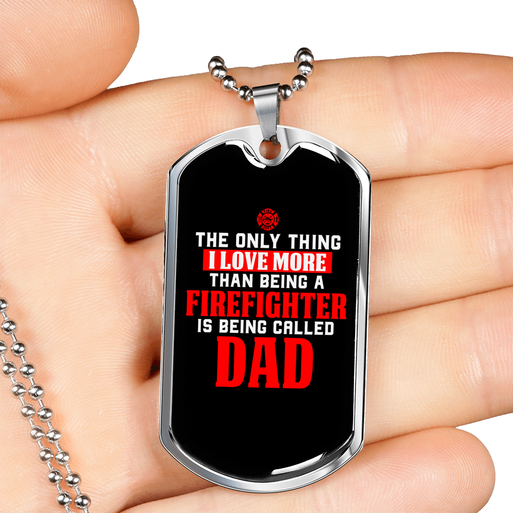 I Love Firefighter Dad Necklace Stainless Steel or 18k Gold Dog Tag 24" Chain-Express Your Love Gifts