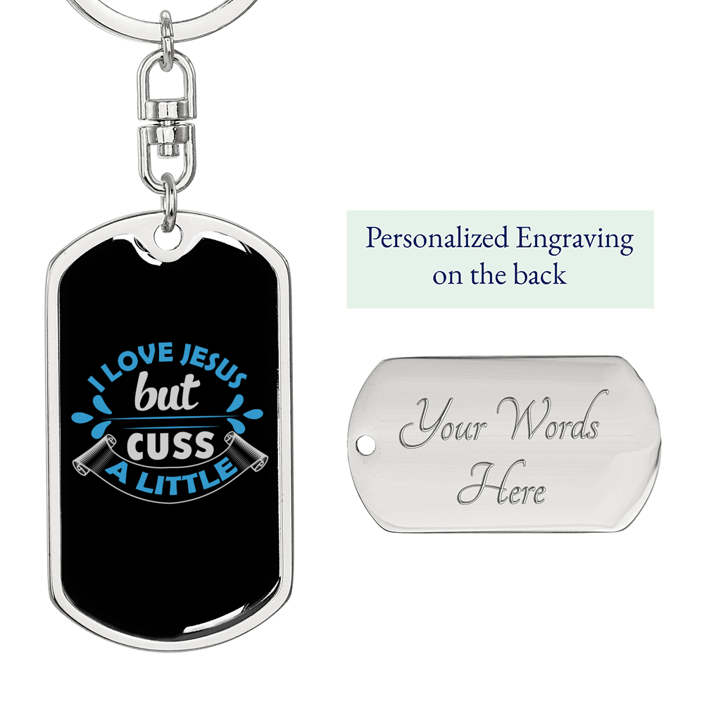 I Love Jesus But Keychain Stainless Steel or 18k Gold Dog Tag Keyring-Express Your Love Gifts