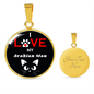 I Love My Arabian Mau Necklace Circle Pendant Stainless Steel or 18k Gold 18-22"-Express Your Love Gifts