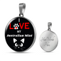 I Love My Australian Mist Necklace Circle Pendant Stainless Steel or 18k Gold 18-22"-Express Your Love Gifts
