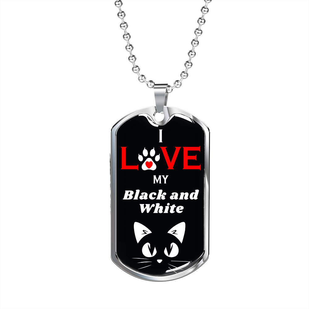 I Love My Black And White Cat Necklace Stainless Steel or 18k Gold Dog Tag 24" Chain-Express Your Love Gifts