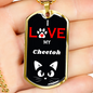 I Love My Cheetoh Cat Necklace Stainless Steel or 18k Gold Dog Tag 24" Chain-Express Your Love Gifts
