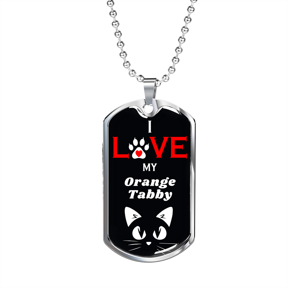 I Love My orange Tabby Cat Necklace Stainless Steel or 18k Gold Dog Tag 24" Chain-Express Your Love Gifts
