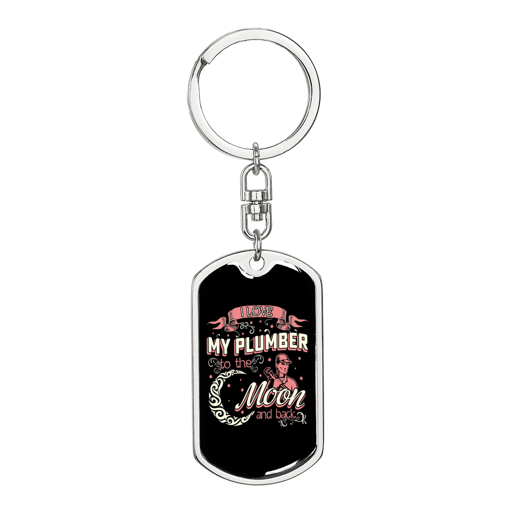 I Love My Plumber Swivel Keychain Dog Tag Stainless Steel or 18k Gold-Express Your Love Gifts