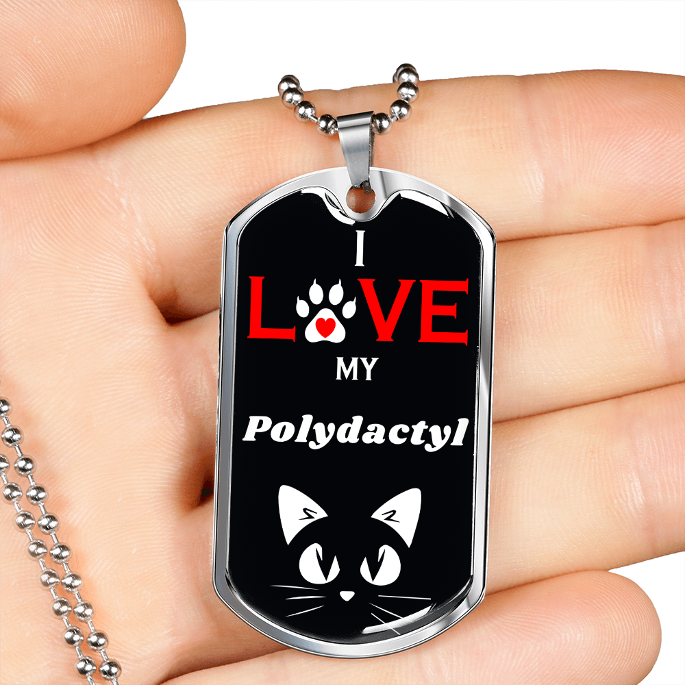 I Love My Polydactyl Cat Necklace Stainless Steel or 18k Gold Dog Tag 24" Chain-Express Your Love Gifts