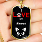 I Love My Sawet Cat Necklace Stainless Steel or 18k Gold Dog Tag 24" Chain-Express Your Love Gifts