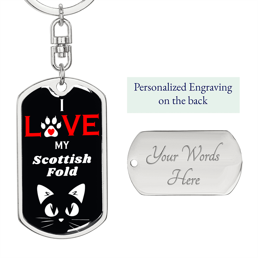 I Love My Scottish Fold Cat Keychain Stainless Steel or 18k Gold Dog Tag Keyring-Express Your Love Gifts