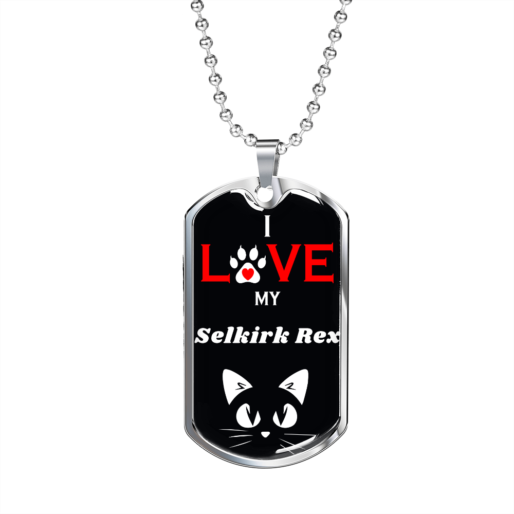 I Love My Selkirk Rex Cat Necklace Stainless Steel or 18k Gold Dog Tag 24" Chain-Express Your Love Gifts