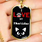 I Love My Thai Lilac Cat Necklace Stainless Steel or 18k Gold Dog Tag 24" Chain-Express Your Love Gifts