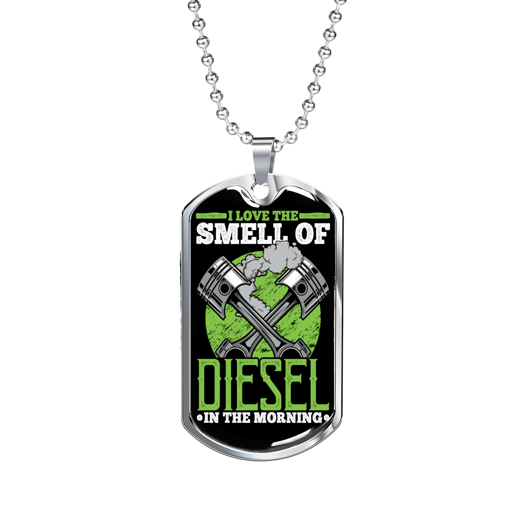 I Love The Smell Of Diesel Dog Tag Stainless Steel or 18k Gold 24" Chain-Express Your Love Gifts