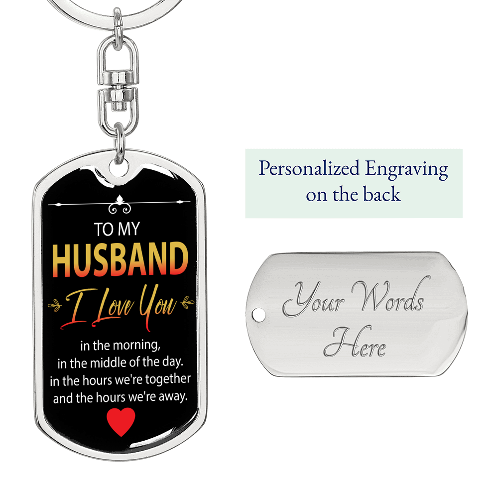 I Love You Every Hour Keychain Stainless Steel or 18k Gold Dog Tag Keyring-Express Your Love Gifts
