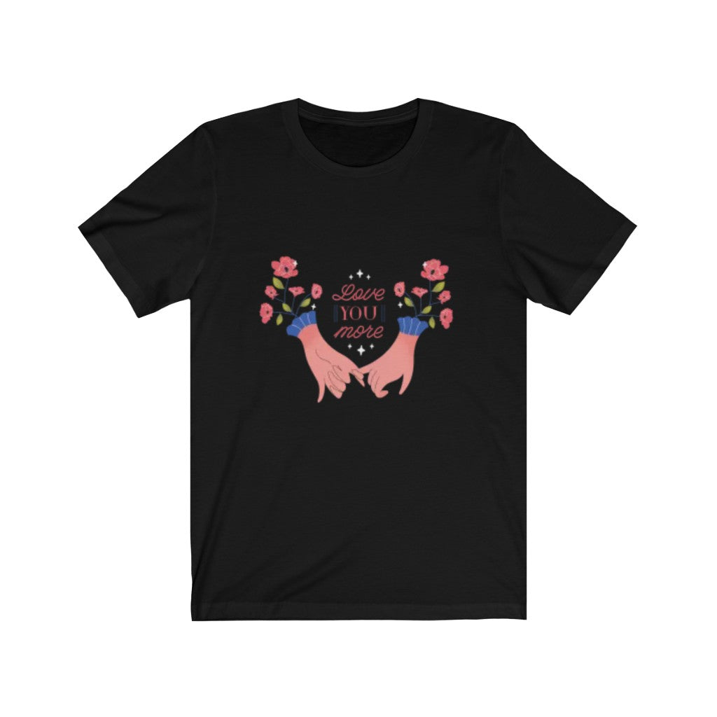 I Love You More Women's T-Shirt-Express Your Love Gifts