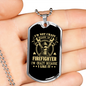 I'm A Crazy Firefighter Gift Stainless Steel or 18k Gold Dog Tag 24" Chain-Express Your Love Gifts