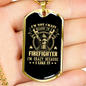 I'm A Crazy Firefighter Gift Stainless Steel or 18k Gold Dog Tag 24" Chain-Express Your Love Gifts