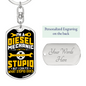 I'm A Diesel Mechanic Swivel Keychain Dog Tag Stainless Steel or 18k Gold-Express Your Love Gifts