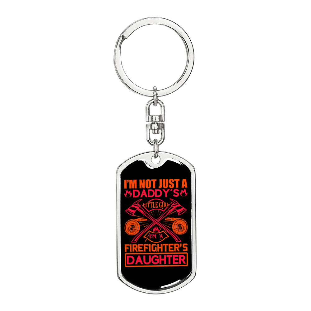 I'm A Firefighter'S Daughter Keychain Stainless Steel or 18k Gold Dog Tag Keyring-Express Your Love Gifts