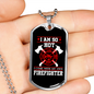 I'm A Hot Firefighter Gift Stainless Steel or 18k Gold Dog Tag 24" Chain-Express Your Love Gifts