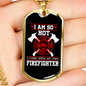 I'm A Hot Firefighter Gift Stainless Steel or 18k Gold Dog Tag 24" Chain-Express Your Love Gifts