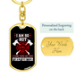 I'm A Hot Firefighter Keychain Stainless Steel or 18k Gold Dog Tag Keyring-Express Your Love Gifts