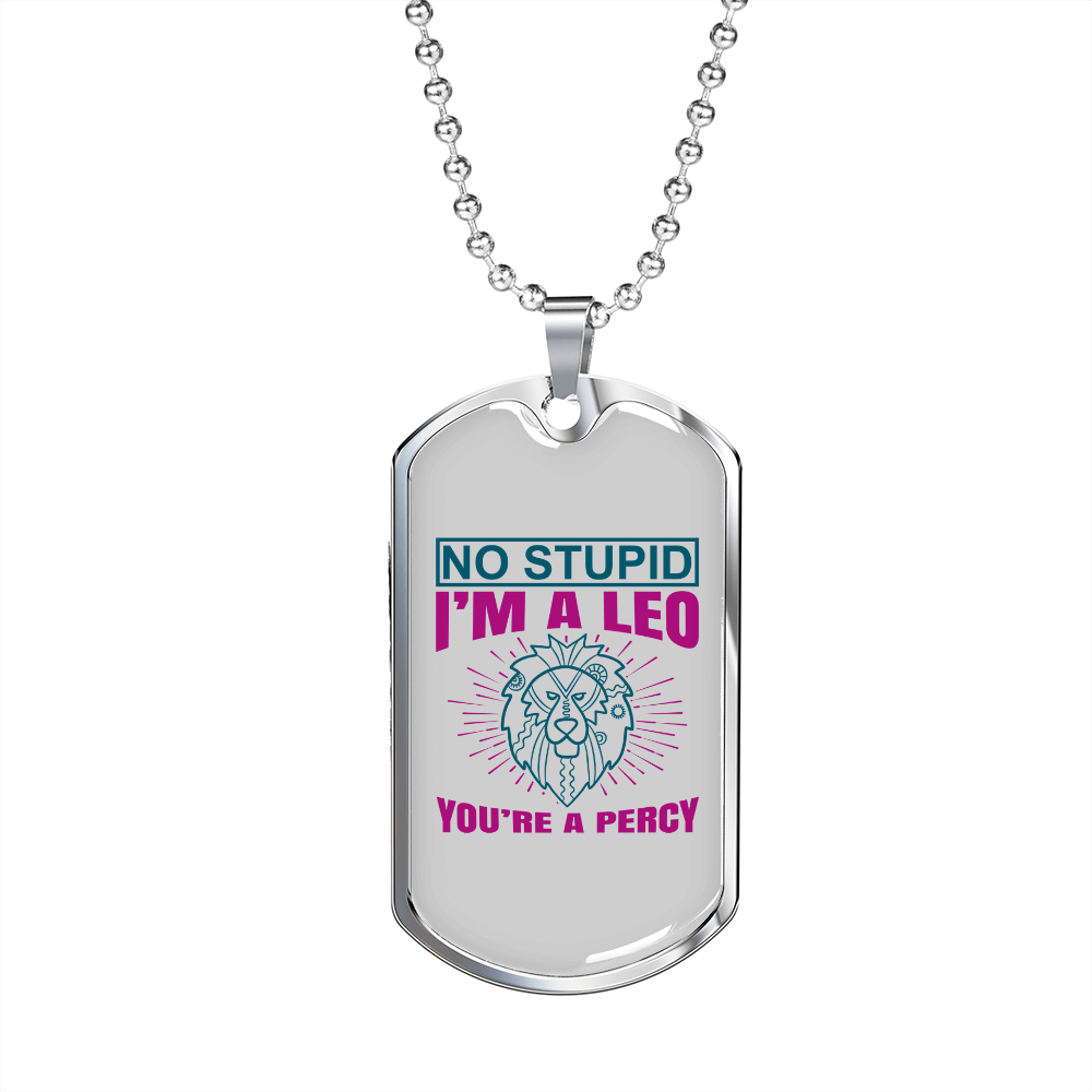 I'm a Leo You're a Percy Zodiac Necklace Stainless Steel or 18k Gold Dog Tag 24" Chain-Express Your Love Gifts