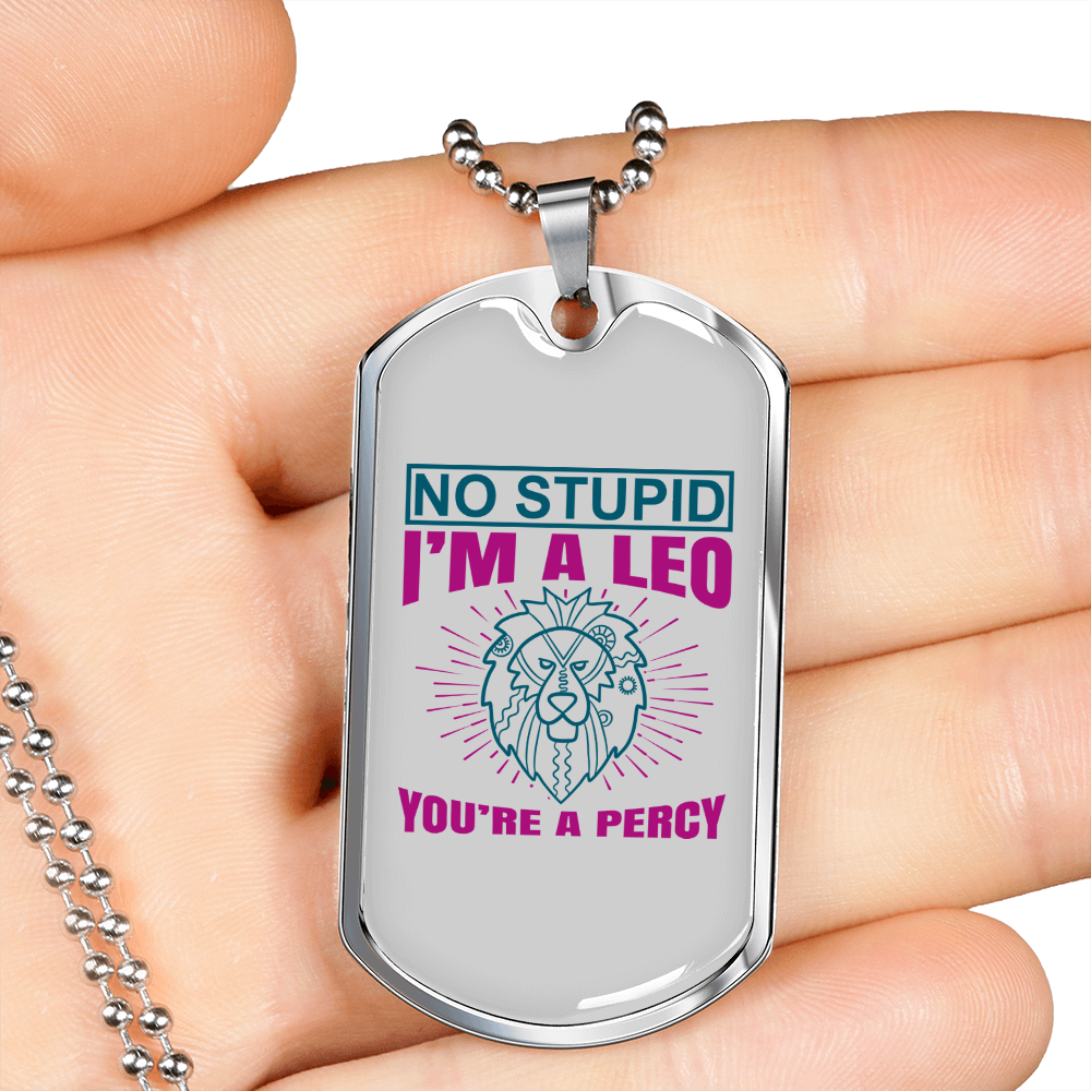 I'm a Leo You're a Percy Zodiac Necklace Stainless Steel or 18k Gold Dog Tag 24" Chain-Express Your Love Gifts