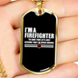 I'm A Retired Firefighter Gift Stainless Steel or 18k Gold Dog Tag 24" Chain-Express Your Love Gifts
