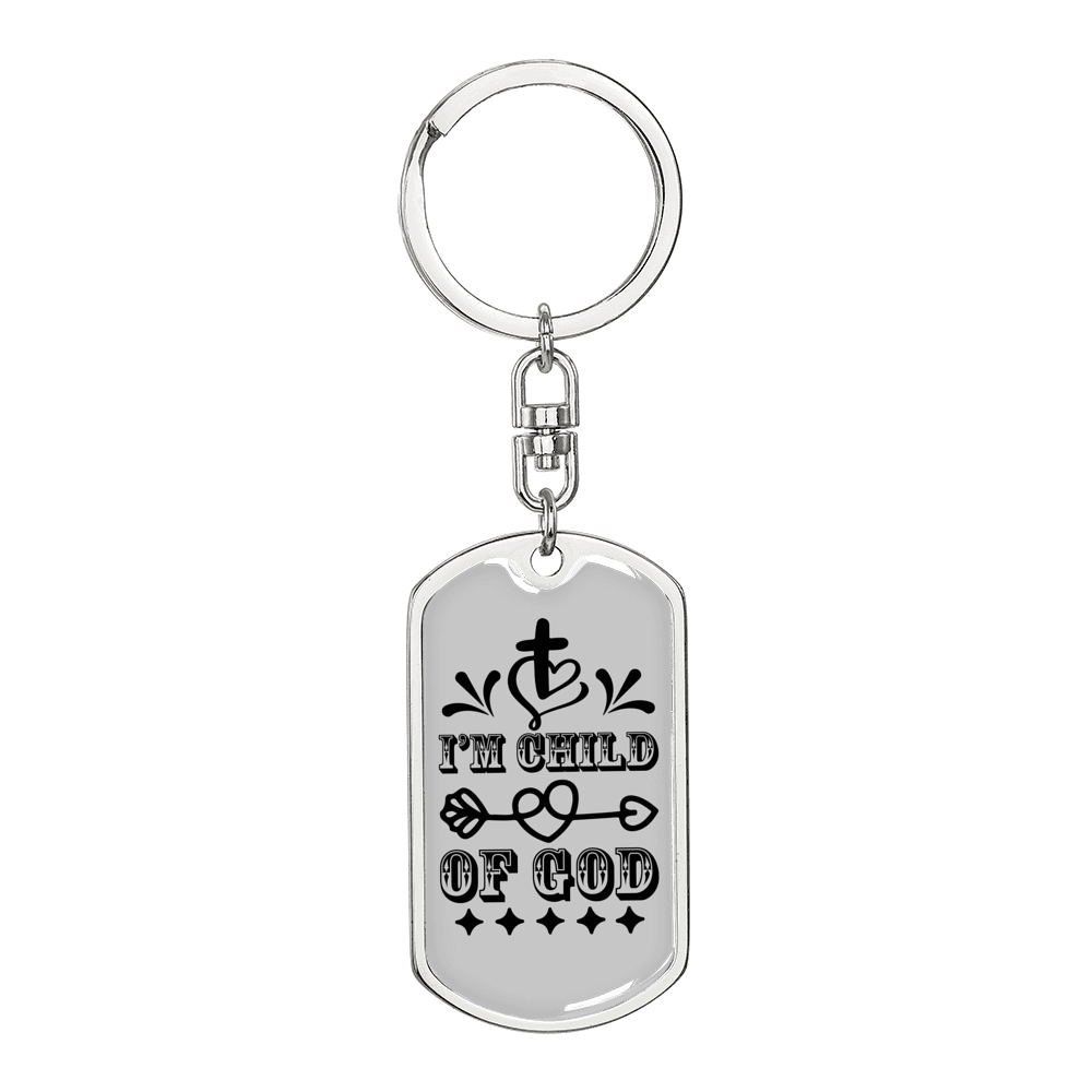 I'm Child Of God Design Keychain Stainless Steel or 18k Gold Dog Tag Keyring-Express Your Love Gifts