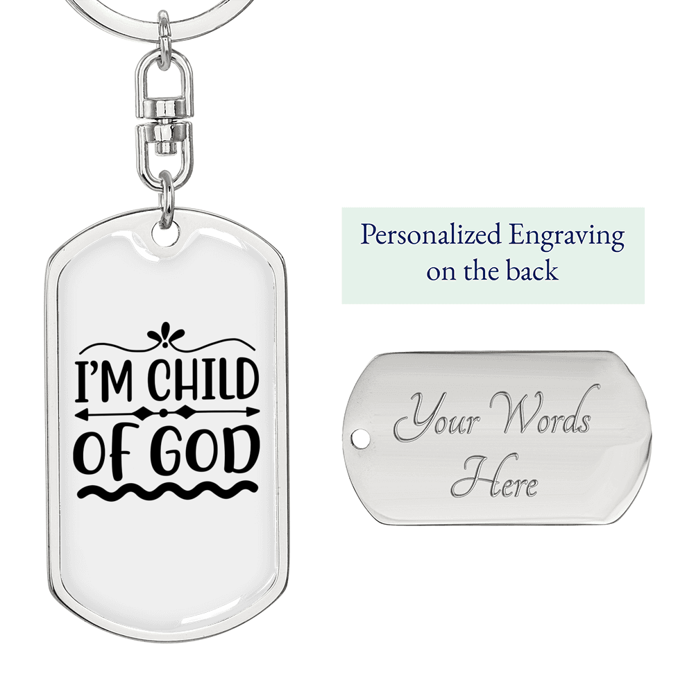 I'm Child Of God Plain Keychain Stainless Steel or 18k Gold Dog Tag Keyring-Express Your Love Gifts