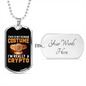 I'm Really a Crypto Crypto Necklace Stainless Steel or 18k Gold Dog Tag 24" Chain-Express Your Love Gifts