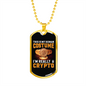 I'm Really a Crypto Crypto Necklace Stainless Steel or 18k Gold Dog Tag 24" Chain-Express Your Love Gifts