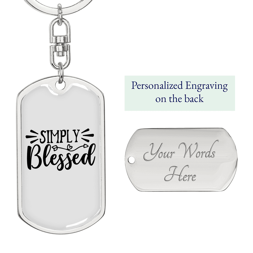I'm Simply Blessed Keychain Stainless Steel or 18k Gold Dog Tag Keyring-Express Your Love Gifts