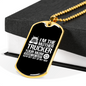 I'm The Mother Trucker Dog Tag Stainless Steel or 18k Gold 24" Chain-Express Your Love Gifts