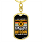 I Prefer Bitcoin Crypto Keychain Stainless Steel or 18k Gold Dog Tag Keyring-Express Your Love Gifts