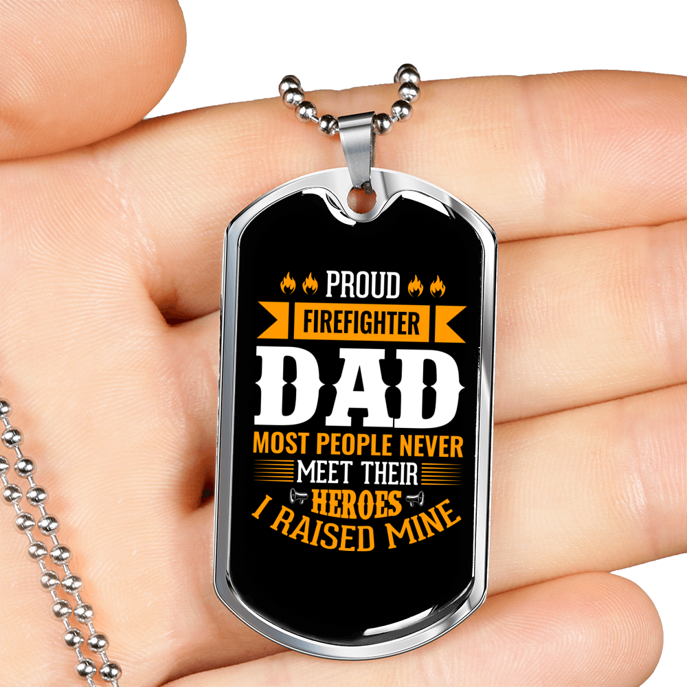 I Raised My Hero Firefighter Gift Stainless Steel or 18k Gold Dog Tag 24" Chain-Express Your Love Gifts