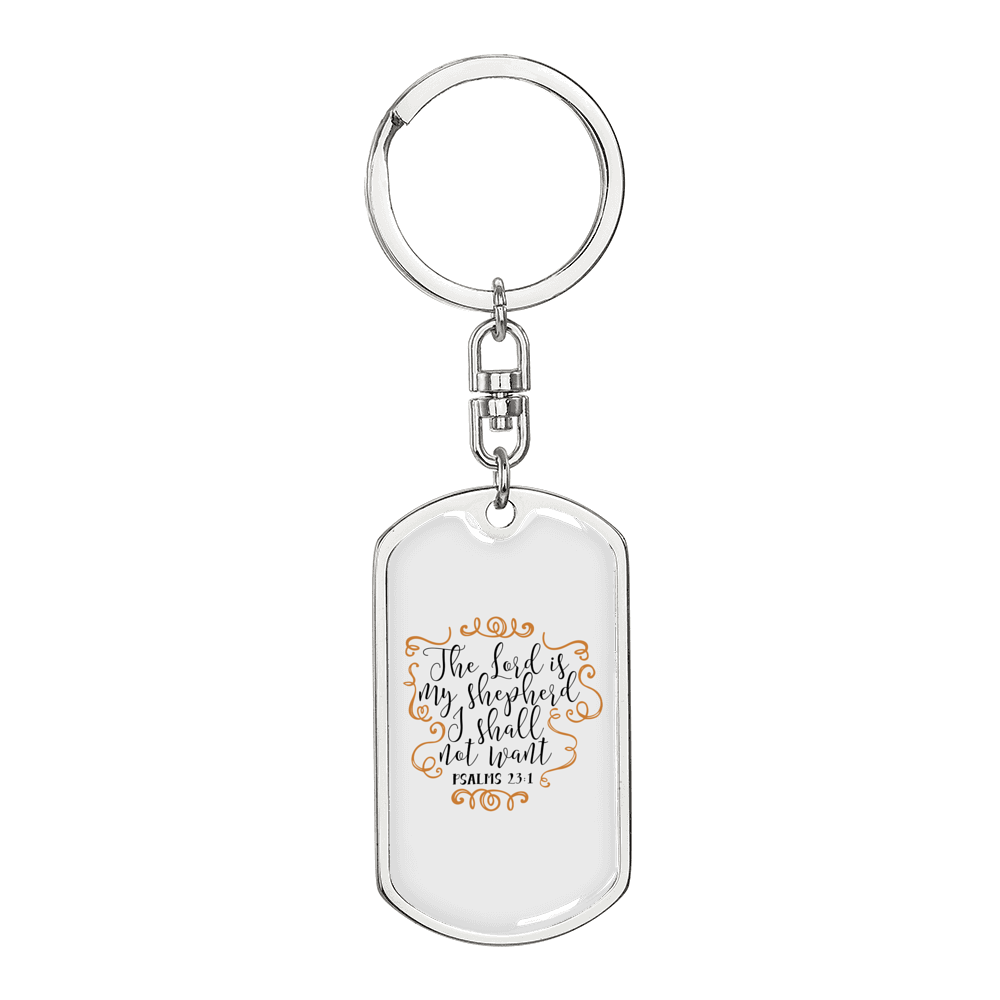 I Shall Not Want Psalm 23:1 Keychain Stainless Steel or 18k Gold Dog Tag Keyring-Express Your Love Gifts