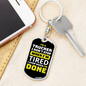 I Stop When Done Swivel Trucker Keychain Dog Tag Stainless Steel or 18k Gold-Express Your Love Gifts