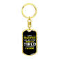 I Stop When I'm Done Keychain Stainless Steel or 18k Gold Dog Tag Keyring-Express Your Love Gifts