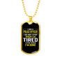 I Stop When I'm Done Necklace Stainless Steel or 18k Gold Dog Tag 24"-Express Your Love Gifts