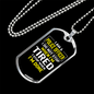 I Stop When I'm Done Necklace Stainless Steel or 18k Gold Dog Tag 24"-Express Your Love Gifts