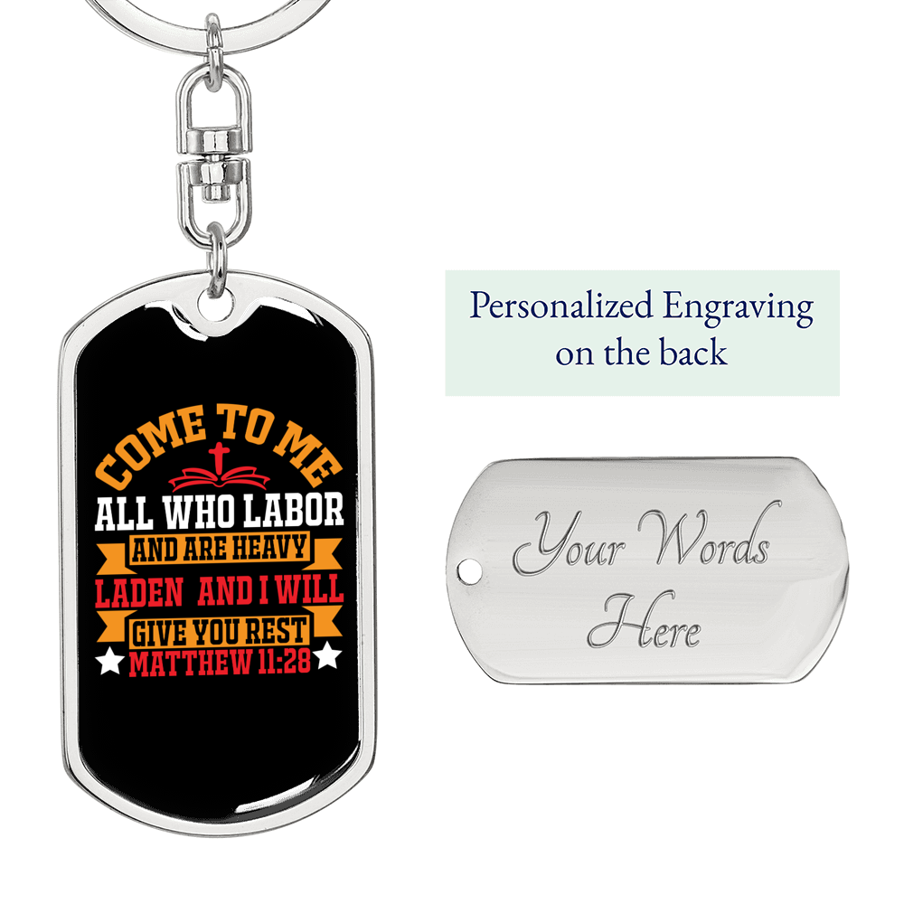 I Will Give You Rest Matthew 11:28 Keychain Stainless Steel or 18k Gold Dog Tag Keyring-Express Your Love Gifts