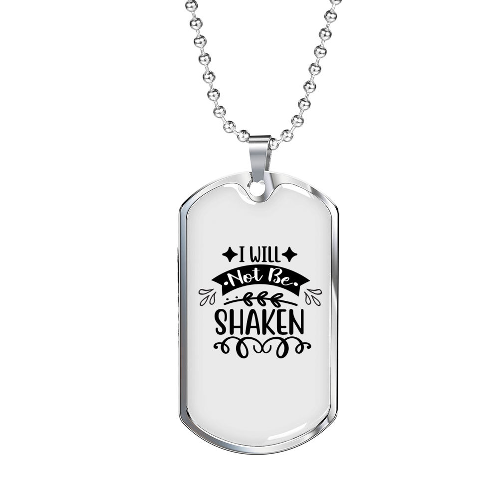 I Will Not Be Shaken Christian Necklace Stainless Steel or 18k Gold Dog Tag 24" Chain-Express Your Love Gifts