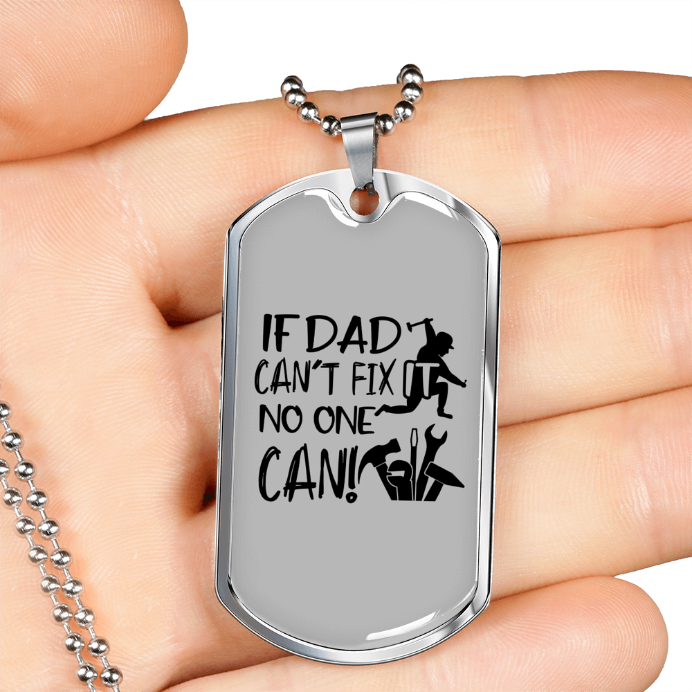 If Dad Can'T Fix Woodworker Dog Tag Stainless Steel or 18k Gold W 24"-Express Your Love Gifts
