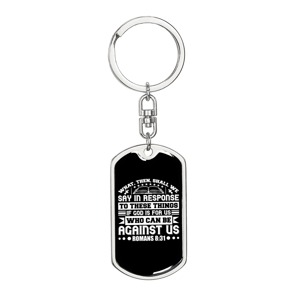 If God Is For Us Romans 8:31 Keychain Stainless Steel or 18k Gold Dog Tag Keyring-Express Your Love Gifts