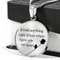 If I Did Anything Necklace Circle Pendant Stainless Steel or 18k Gold 18-22-Express Your Love Gifts