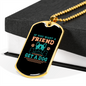 If You Want a Friend Blue Necklace Stainless Steel or 18k Gold Dog Tag 24" Chain-Express Your Love Gifts
