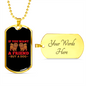 If You Want a Friend Buy a Dog Red Necklace Stainless Steel or 18k Gold Dog Tag 24" Chain-Express Your Love Gifts