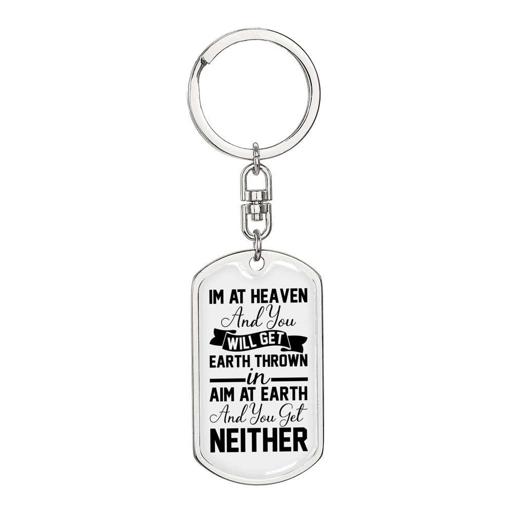 Im At Heaven Keychain Stainless Steel or 18k Gold Dog Tag Keyring-Express Your Love Gifts